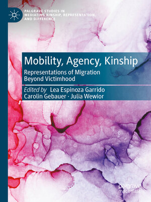cover image of Mobility, Agency, Kinship